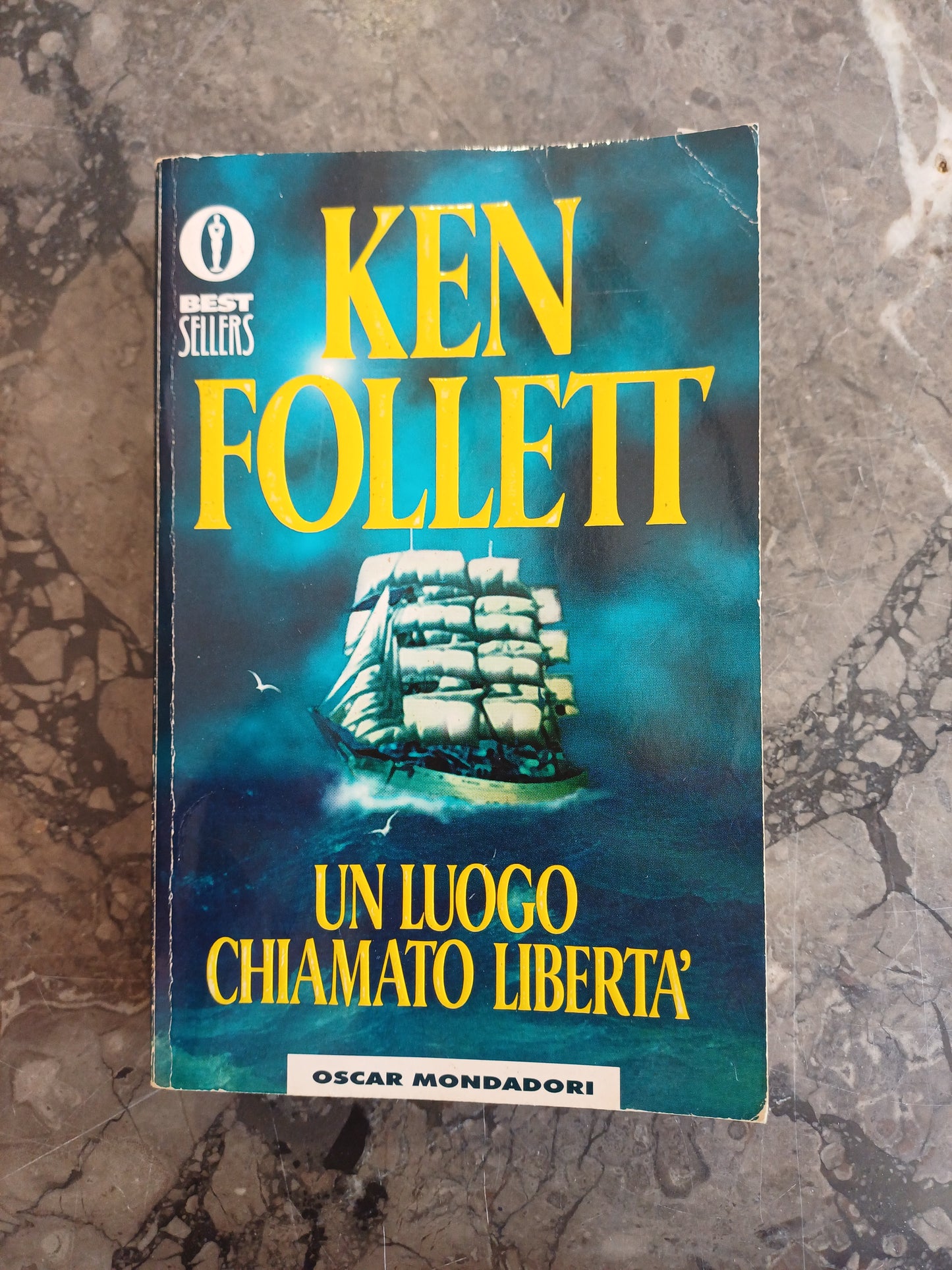 L/un Luogo Chiamato Libertà - Ken Follett