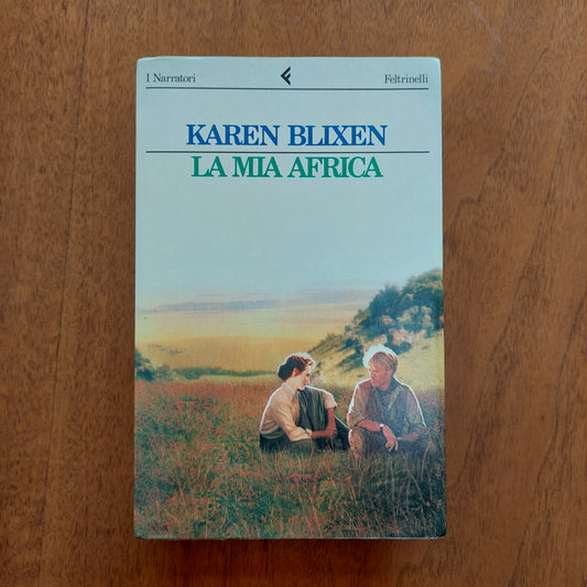L/ La Mia Africa - Karen Blixen