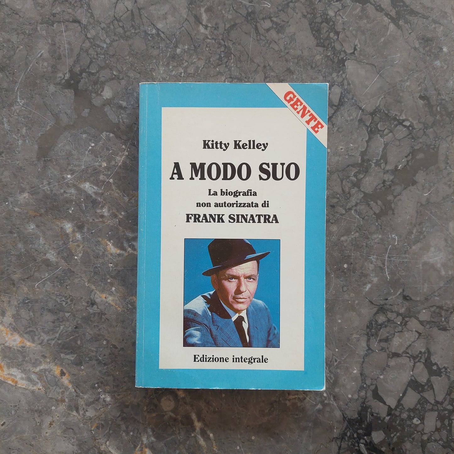 A Modo Suo, La Biografia Non Autorizzata Di Frank Sinatra