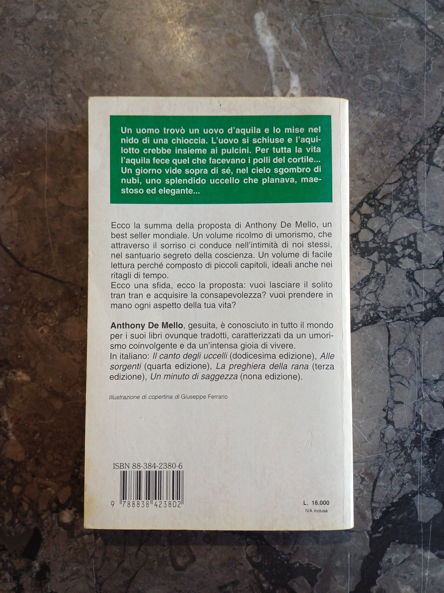 L/messaggio Per Un'aquila Che Si Crede Un Pollo - Anthony De Mello