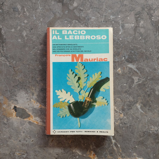 Il Bacio Al Lebbroso - F. Mauriac