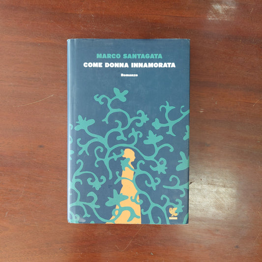 Come Donna Innamorata - Marco Santagata