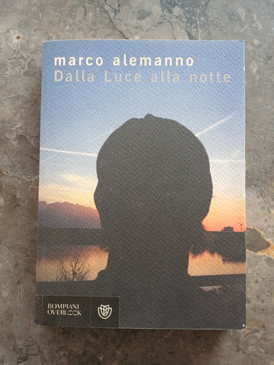 L/dalla Luce Alla Notte - Marco Alemanno