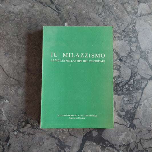 L/il Milazzismo, La Sicilia Nella Crisi Del Centrismo