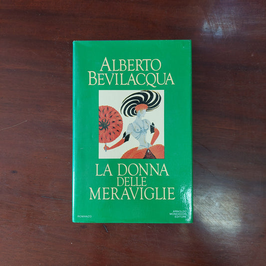 L/ La Donna Delle Meraviglie - Alberto Bevilacqua