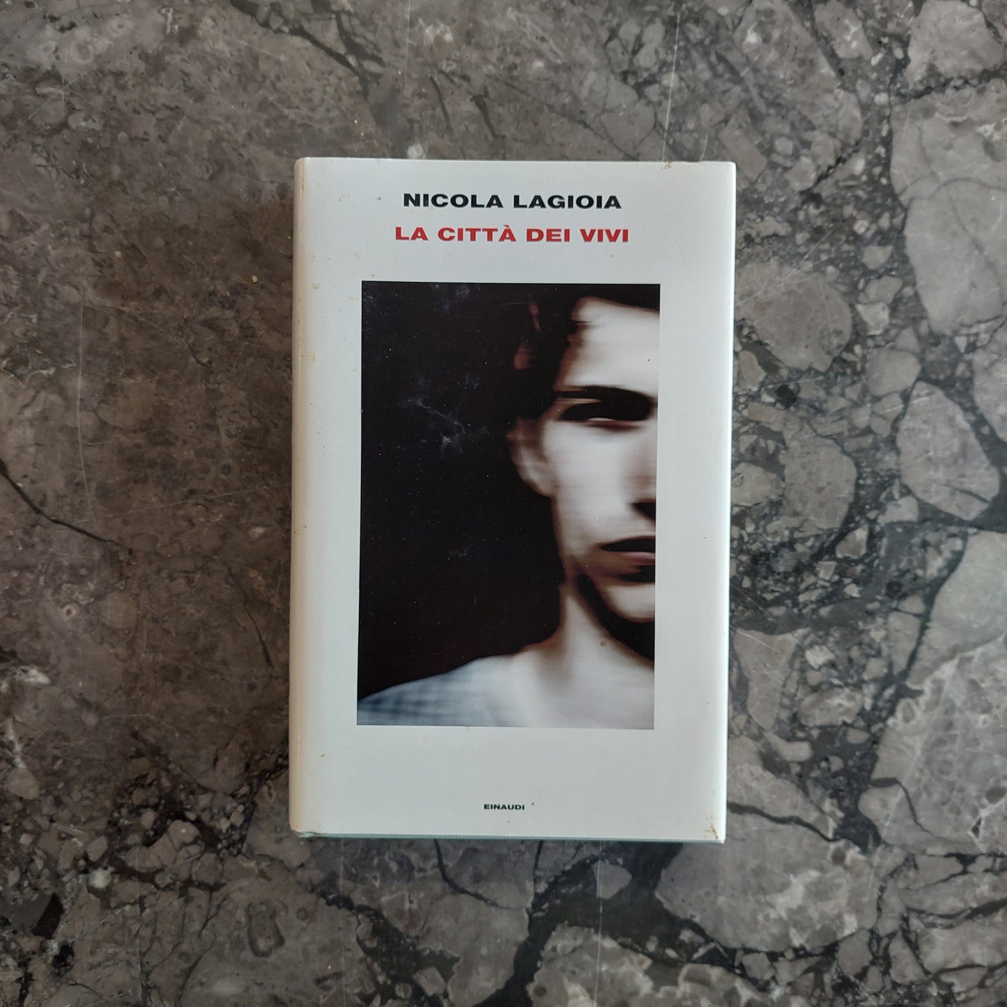 L/la Città Dei Vivi - Nicola Lagioia
