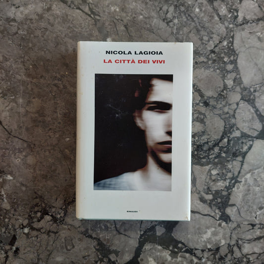 L/la Città Dei Vivi - Nicola Lagioia