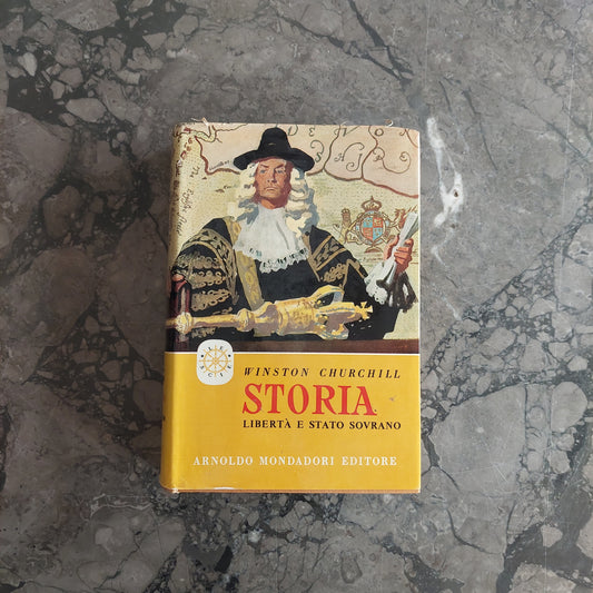 L/storia, Libertà E Stato Sovrano - W. Churchill