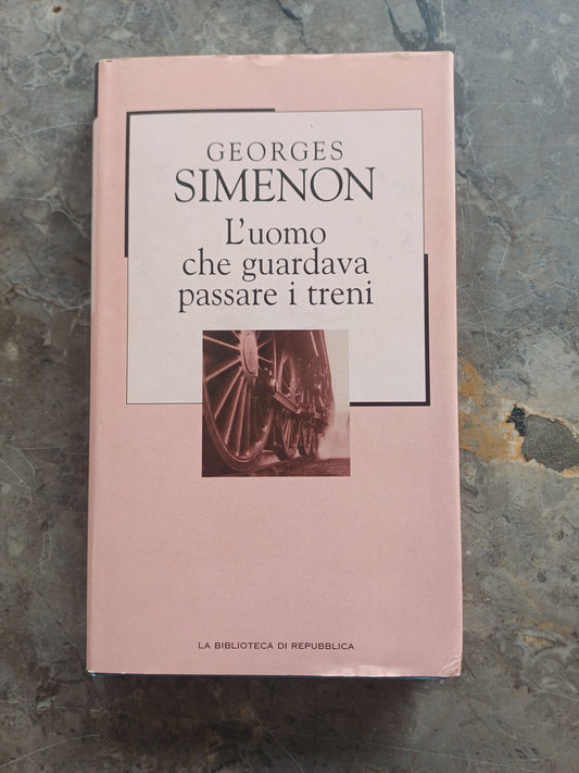 L/l'uomo Che Guardava Passare I Treni - G. Simenon
