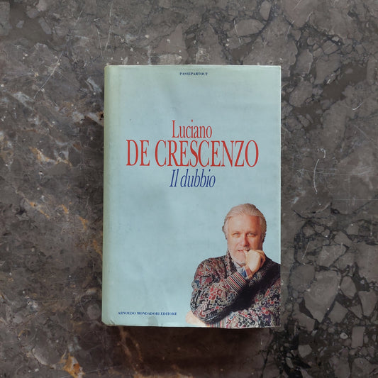 Il Dubbio - Luciano De Crescenzo