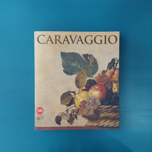 Caravaggio - Claudio M. Strinati