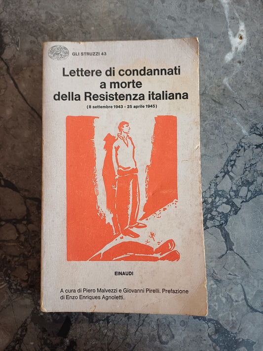 L/lettere Di Condannati A Morte Della Resistenza Italiana