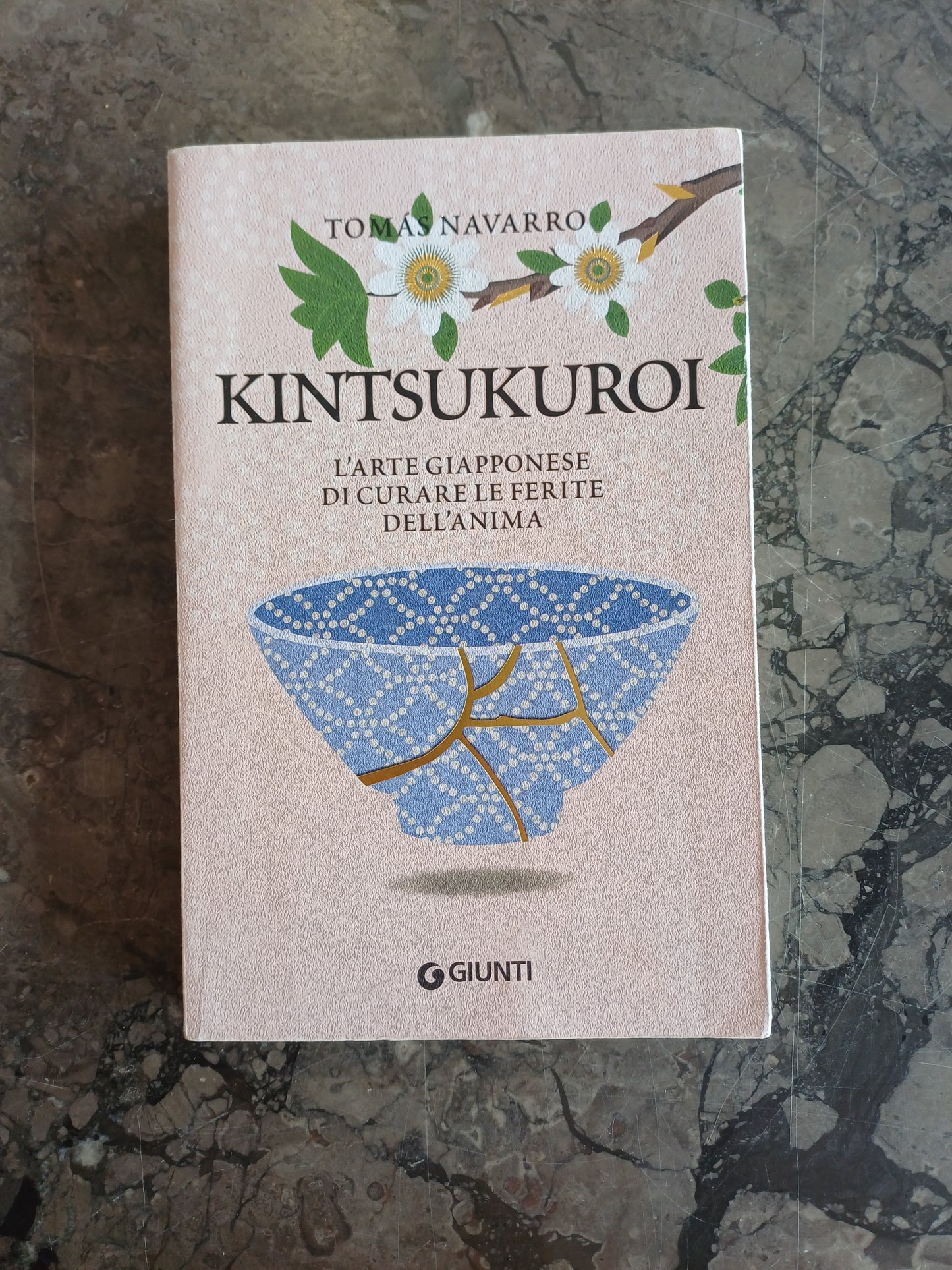 L/kintsukuroi. L'arte Giapponese Di Curare Le Ferite Dell'anima - Tomas Navarro