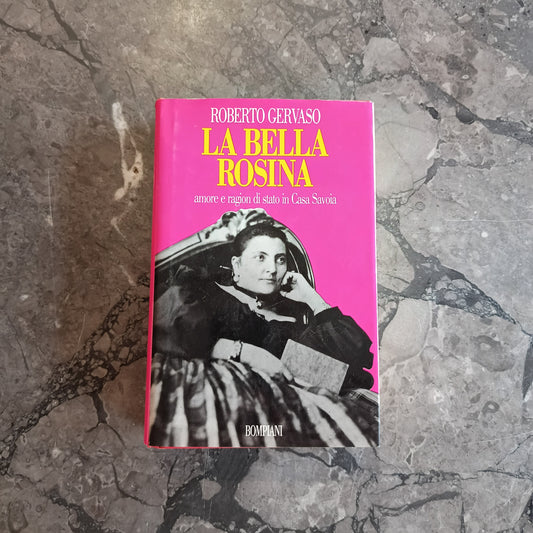 L/la Bella Rosina - Roberto Gervaso