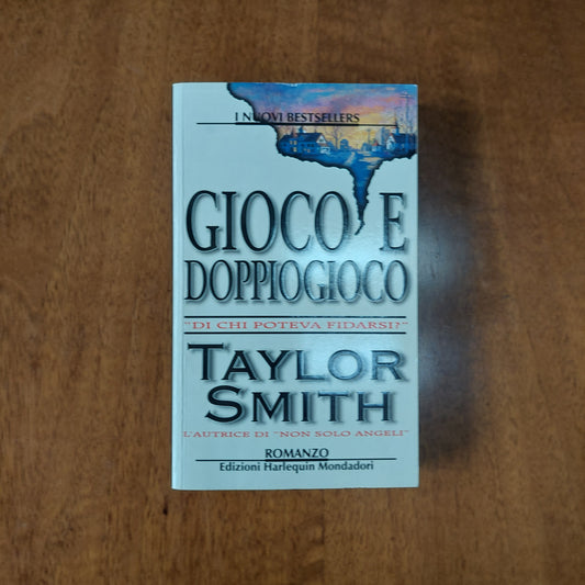 L/ Gioco E Doppiogioco - Taylor Smith