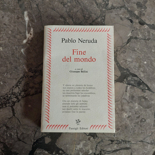 Fine Del Mondo - Pablo Neruda