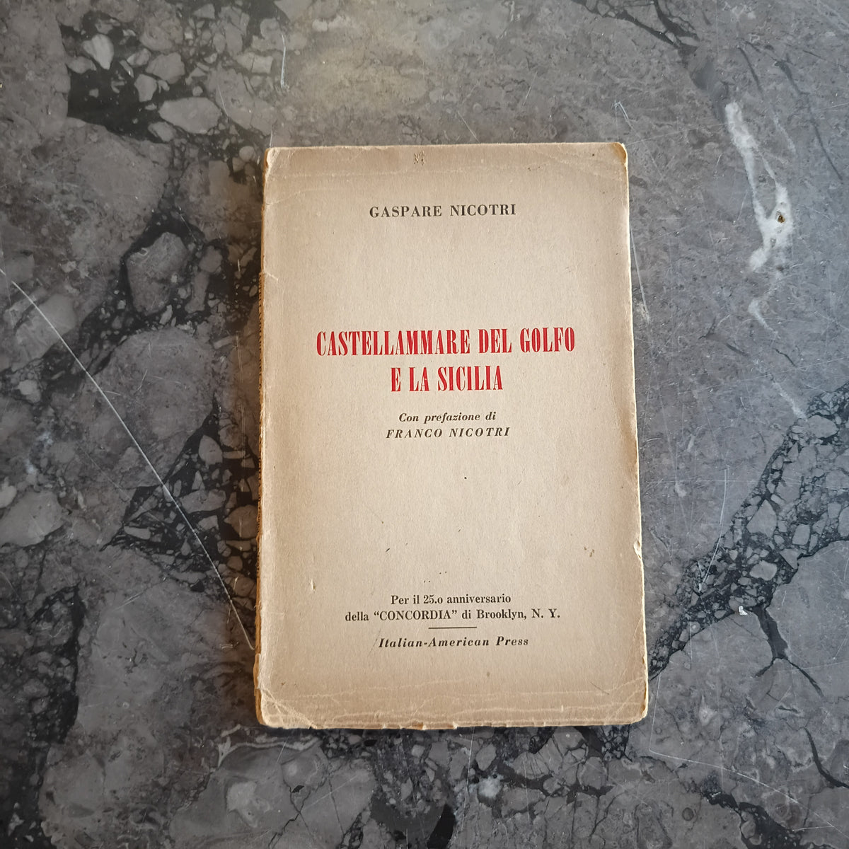 L/castellammare Del Golfo E La Sicilia - G. Nicotri