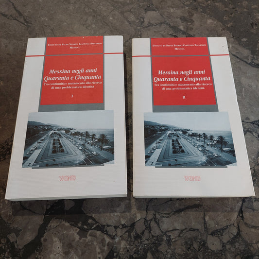 L/messina Negli Anni Quaranta E Cinquanta (2voll.)