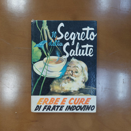 L/erbe E Cure Di Frate Indovino