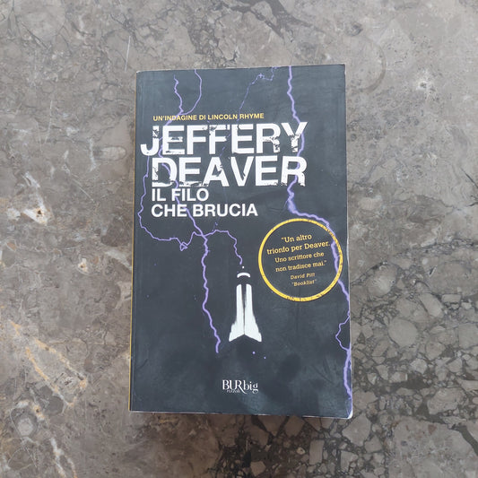 Il Filo Che Brucia - Jeffery Deaver
