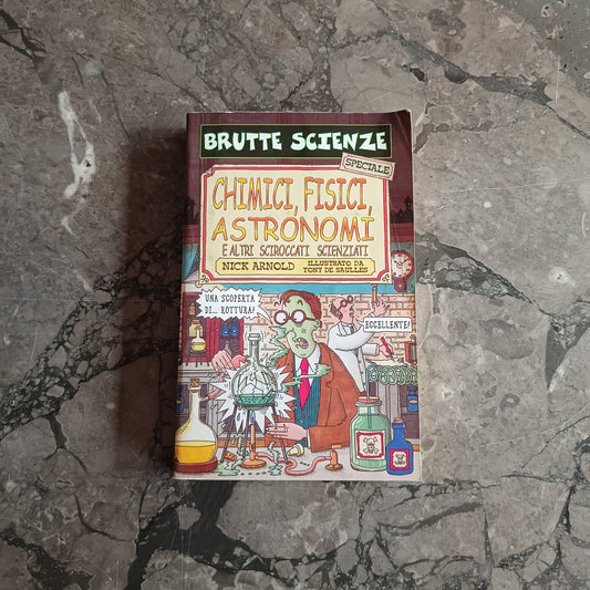 L/brutte Scienze Chimici, Fisici, Astronimi - N. Arnold