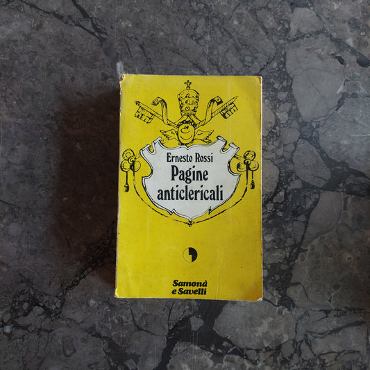L/pagine Anticlericali - E. Rossi