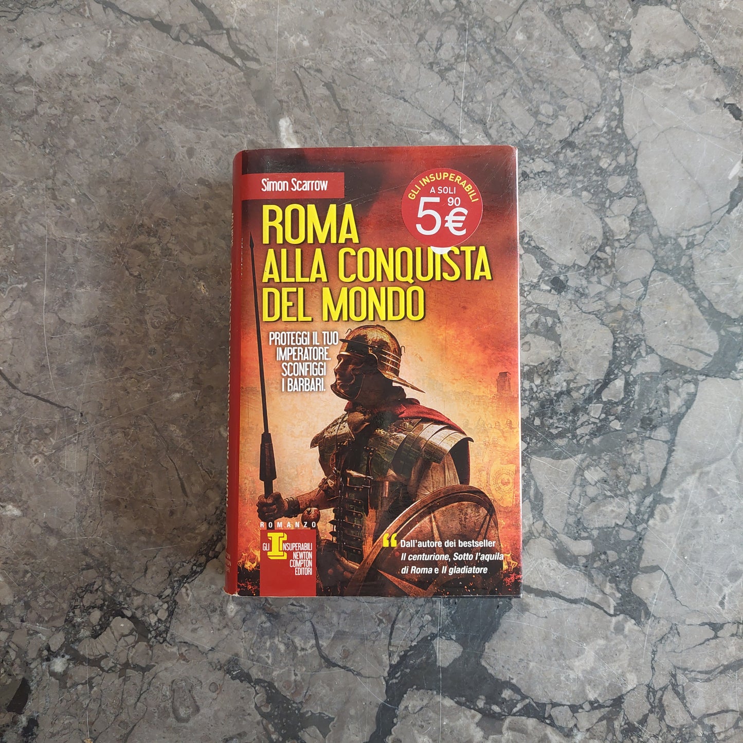 Roma Alla Conquista Del Mondo - Simon Scarrow