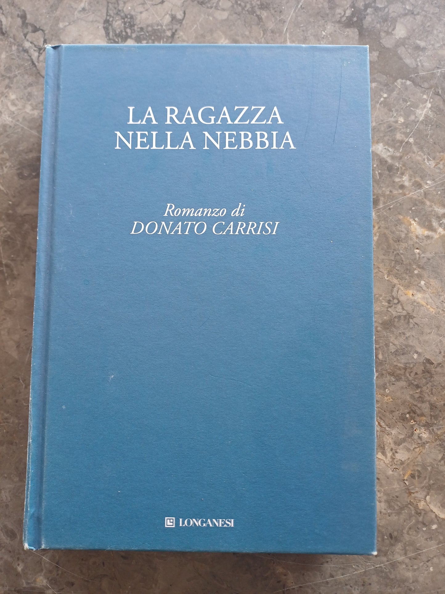 L/la Ragazza Nella Nebbia - D. Carrisi