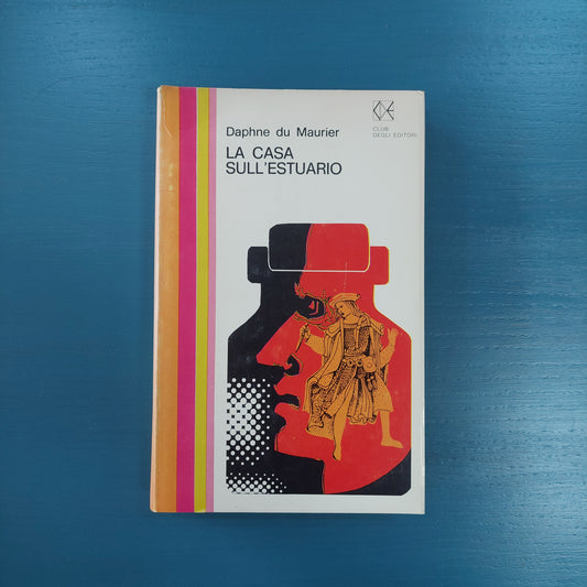 La Casa Sull'estuario - Daphne Du Maurier