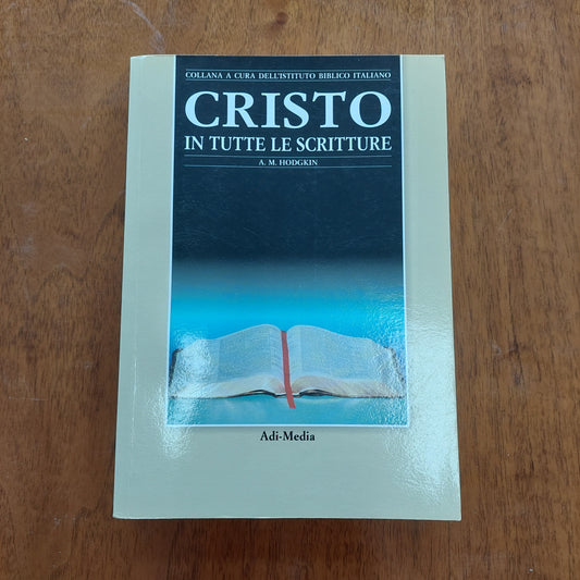L/ Cristo In Tutte Le Scritture