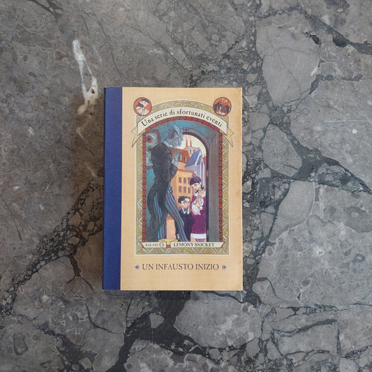 L/un Infausto Inizio - Lemony Snicket (i Edizione Marzo 2000)