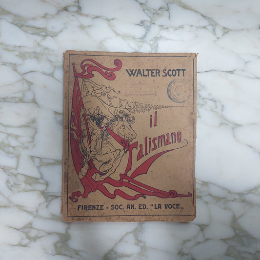 Il Talismano - Walter Scott "la Voce 1924"