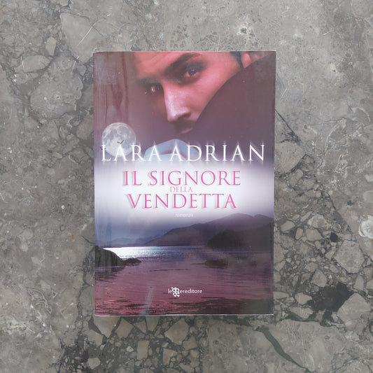 Il Signore Della Vendetta - Lara Adrian