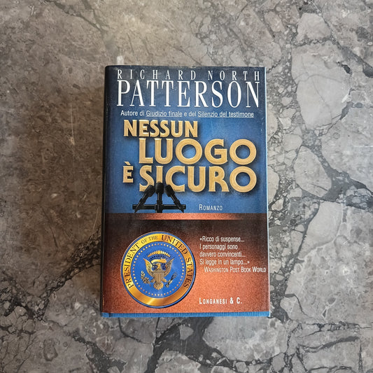 L/nessun Luogo è Sicuro - Richard North Patterson
