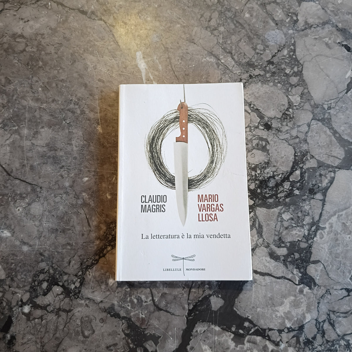 L/la Letteratura è La Mia Vendetta - C. Magris, M. .vargas Llosa