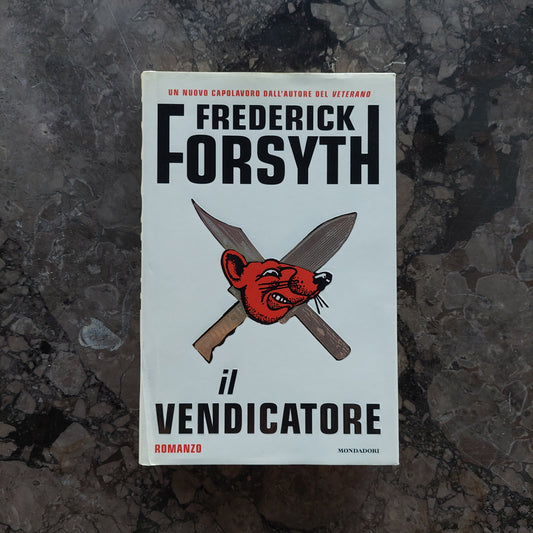 Il Vendicatore - Frederick Forsyth