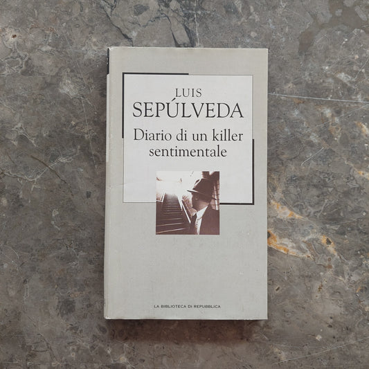 L/diario Di Un Killer Sentimentale - L. Sepùlveda