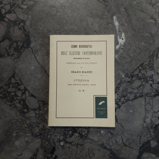 L/cenni Biografici Degl'illustri Contemporanei Messinesi - O. Biasini