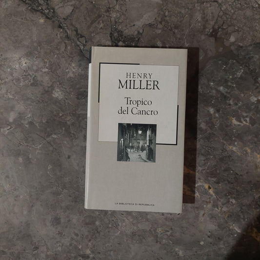 L/tropico Del Cancro - H. Miller