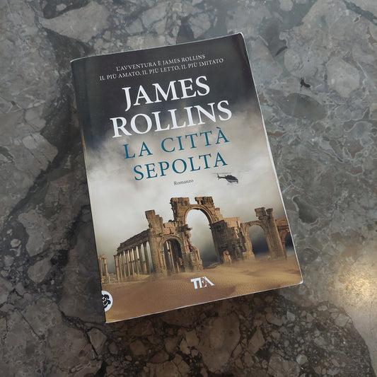 "la Città Sepolta" Di James Rollins