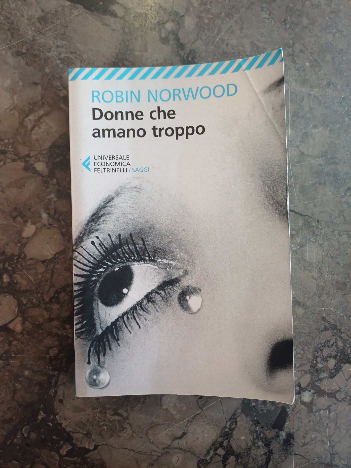L/donne Che Amano Troppo - Robin Norwood
