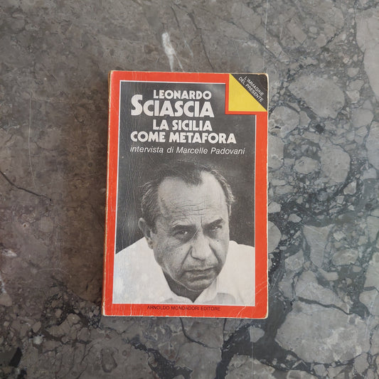 L/la Sicilia Come Metafora - L. Sciascia