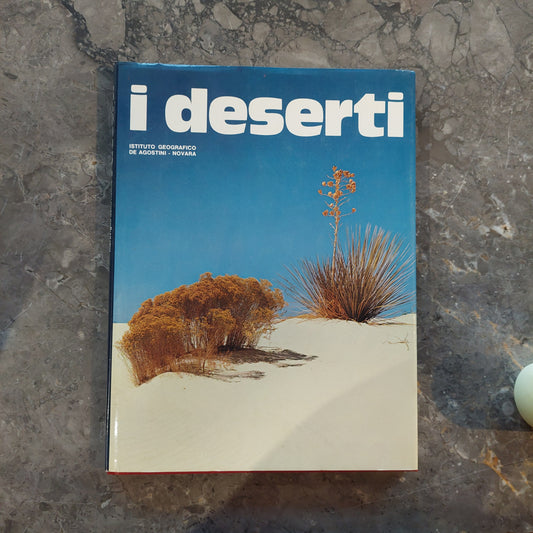 I Deserti - Istituto Geografico De Agostini
