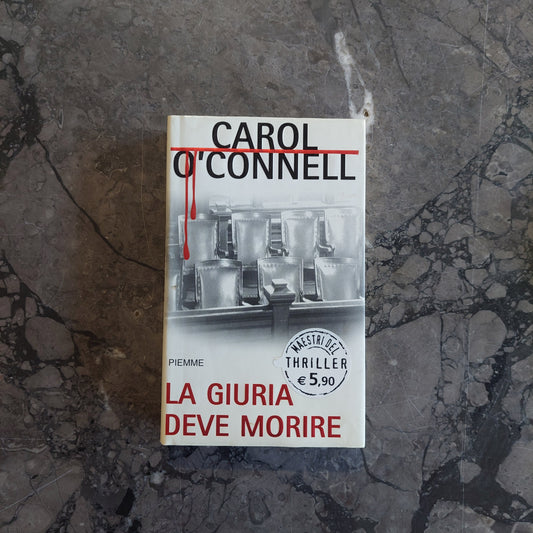L/la Giuria Deve Morire - Carol O'connell