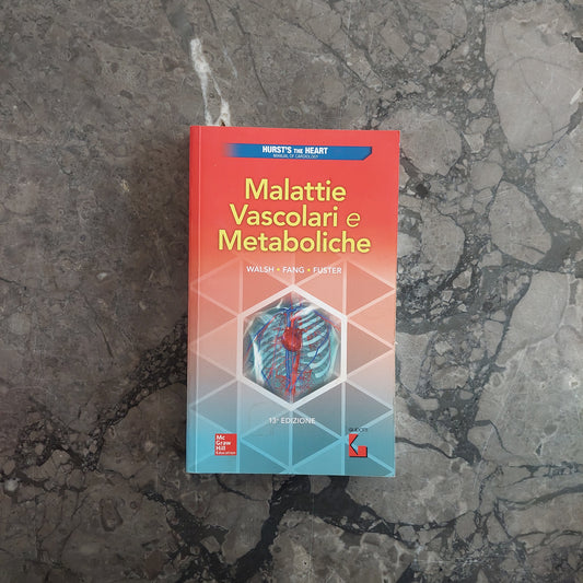 Malattie Vascolari E Metaboliche - Walsh-fang-fuster  Mcgraw Hill 2016