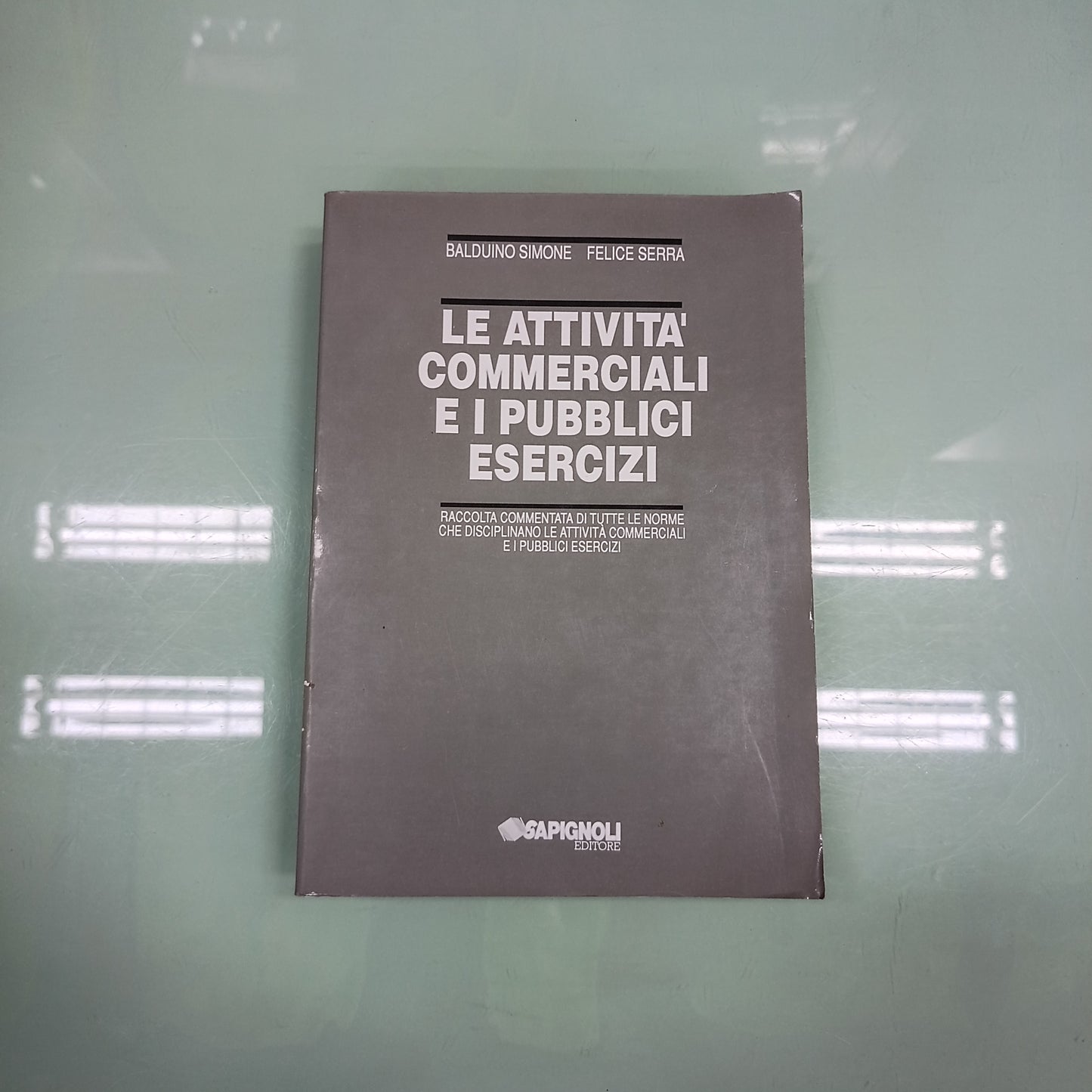 L/le Attività Commerciali E I Pubblici Esercizi - Simone/serra