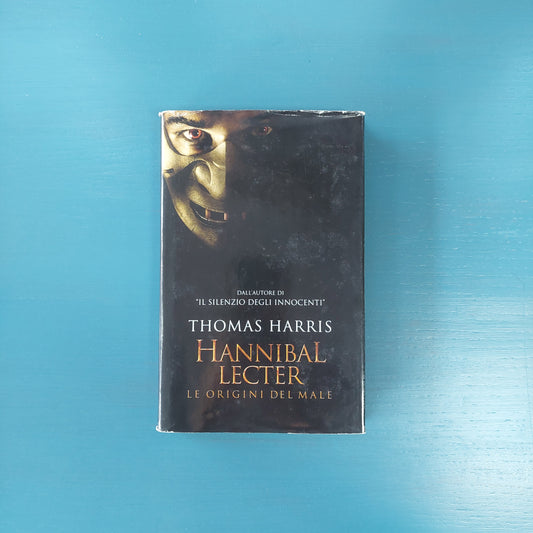 Hannibal Lecter. Le Origini Del Male