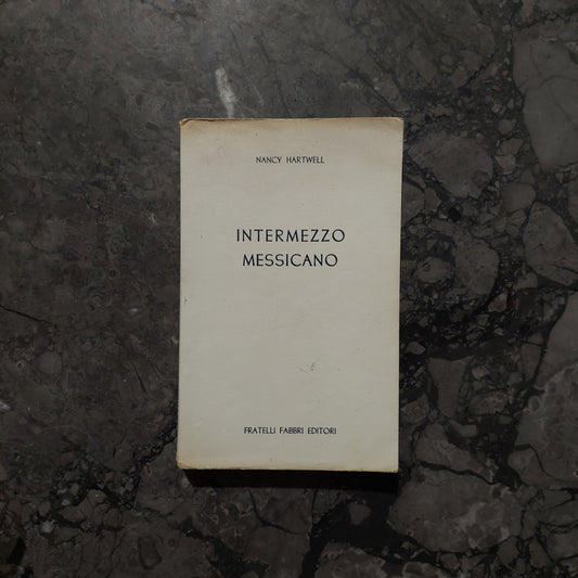 L/intermezzo Messicano - N. Hartwell