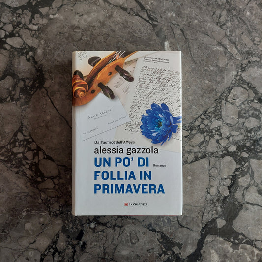 L/un Po' Di Follia In Primavera - A. Gazzola