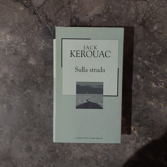 L/sulla Strada - J. Kerouac
